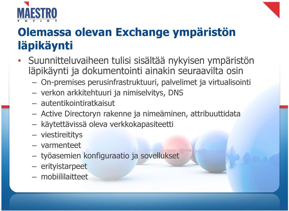 arkkitehtuuri ja nimiselvitys, DNS autentikointiratkaisut Active Directoryn rakenne ja nimeäminen, attribuuttidata