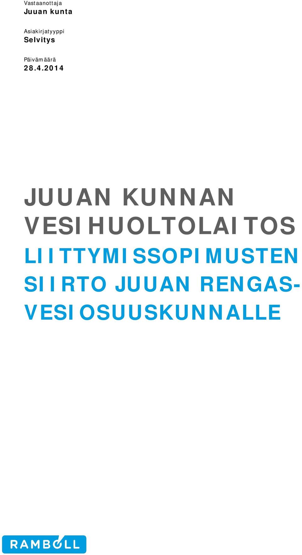 4.2014 JUUAN KUNNAN VESIHUOLTOLAITOS