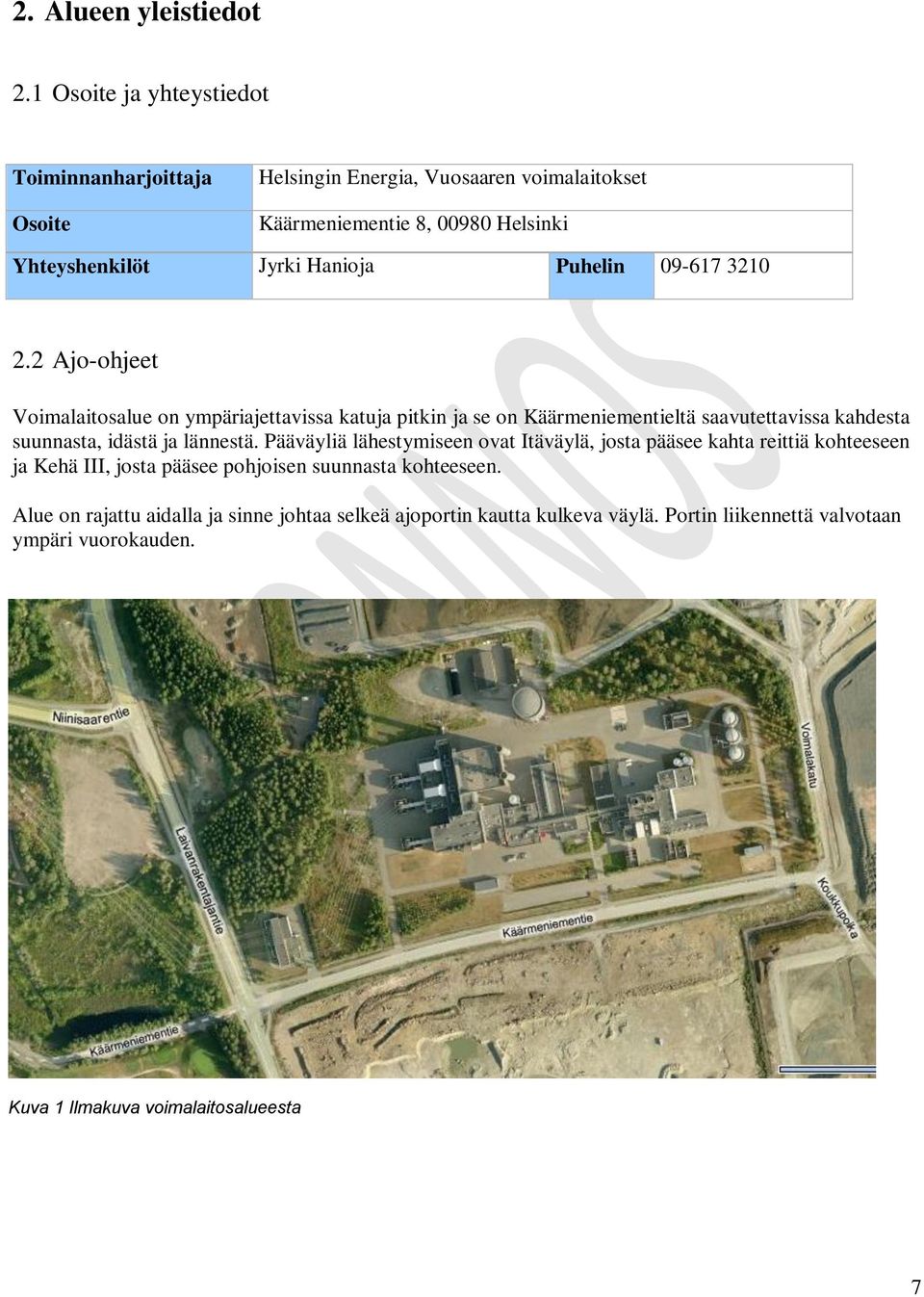 Puhelin 09-617 3210 2.