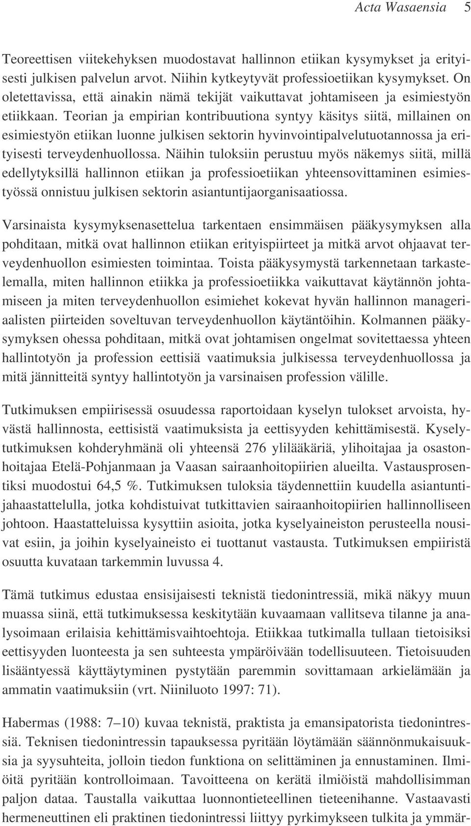 etiikka professori dating opiskelijajoka dating sivustot todella toimivat