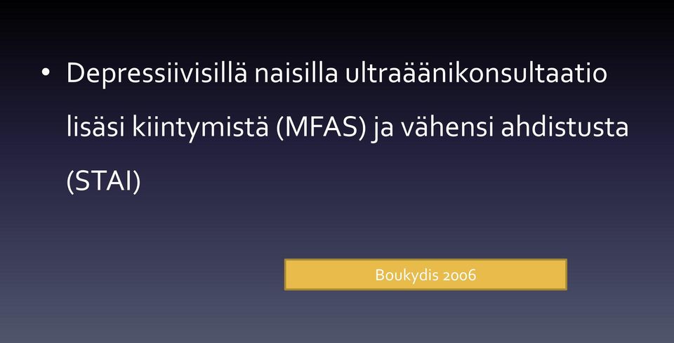 kiintymistä (MFAS) ja