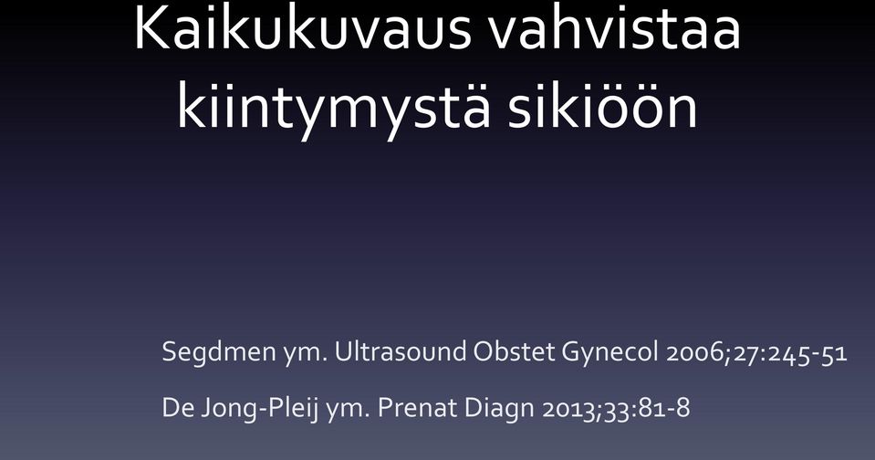 Ultrasound Obstet Gynecol