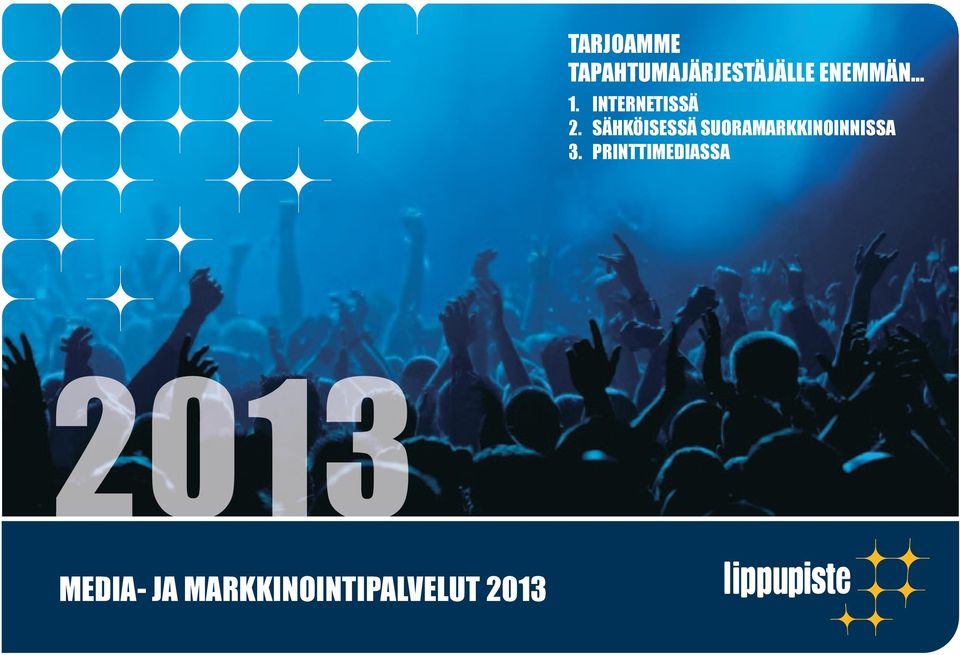 SÄHKÖISESSÄ SUORAMARKKINOINNISSA 3.