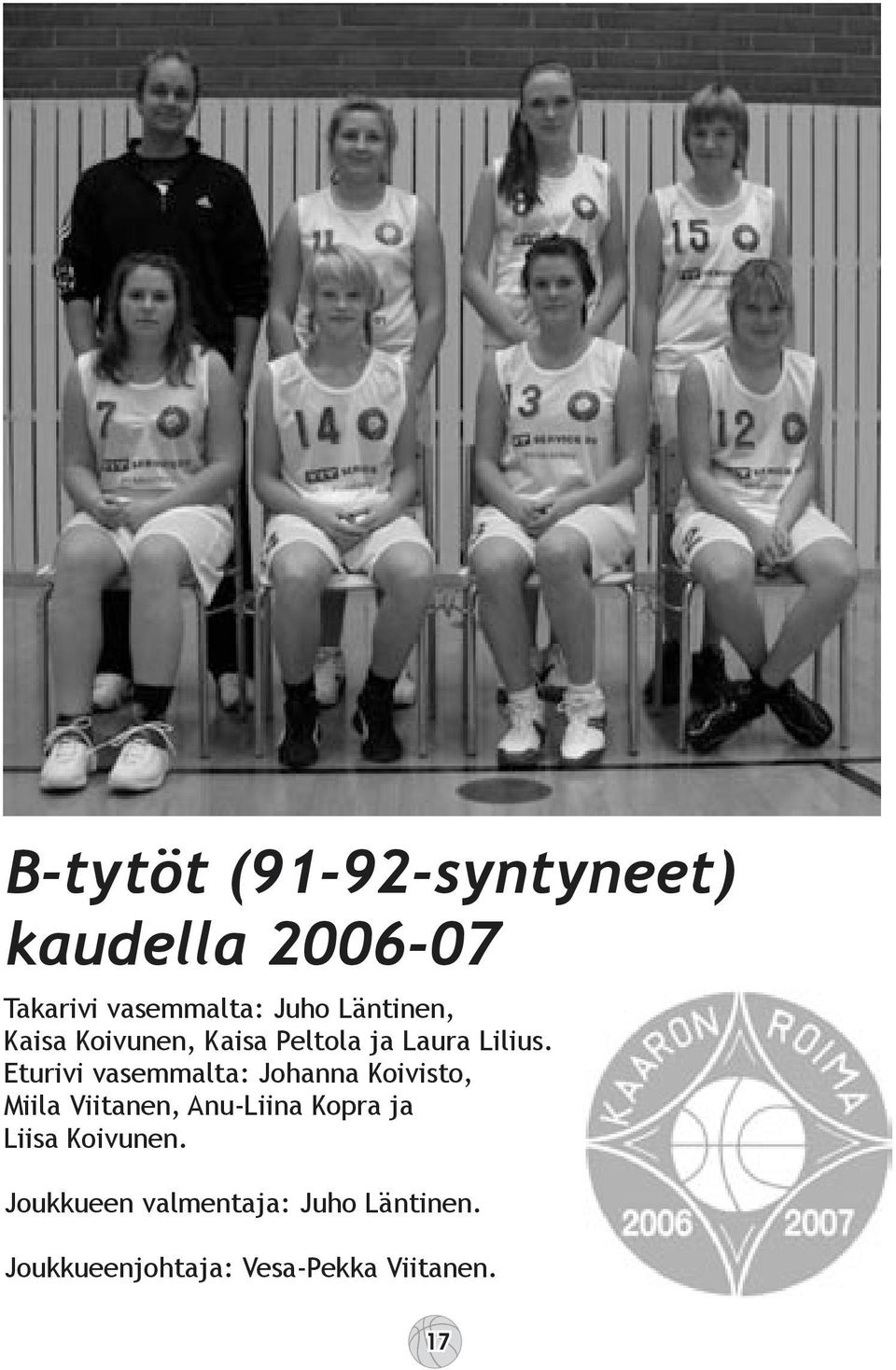 Eturivi vasemmalta: Johanna Koivisto, Miila Viitanen, Anu-Liina Kopra ja