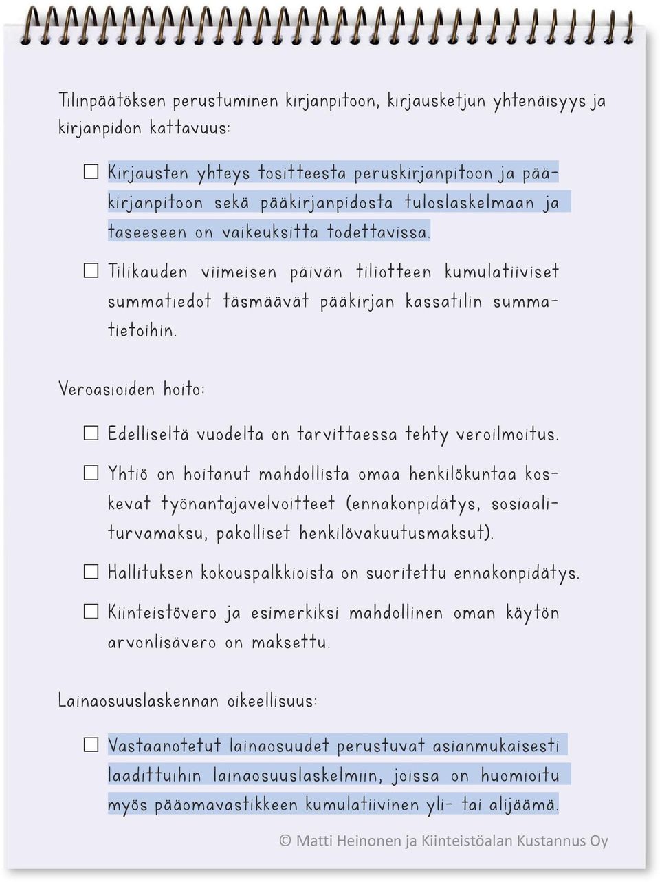 Veroasioiden hoito: Edelliseltä vuodelta on tarvittaessa tehty veroilmoitus.