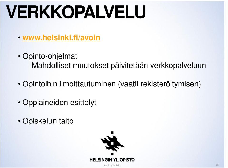 päivitetään verkkopalveluun Opintoihin