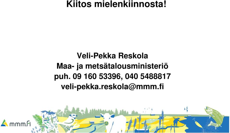 metsätalousministeriö puh.