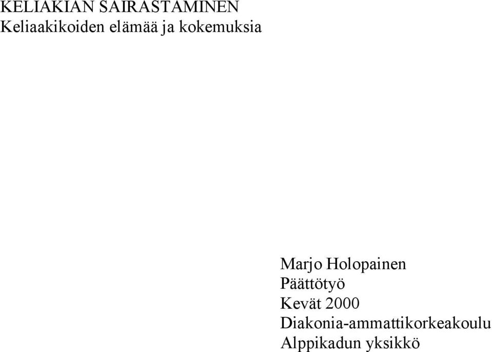 Marjo Holopainen Päättötyö Kevät