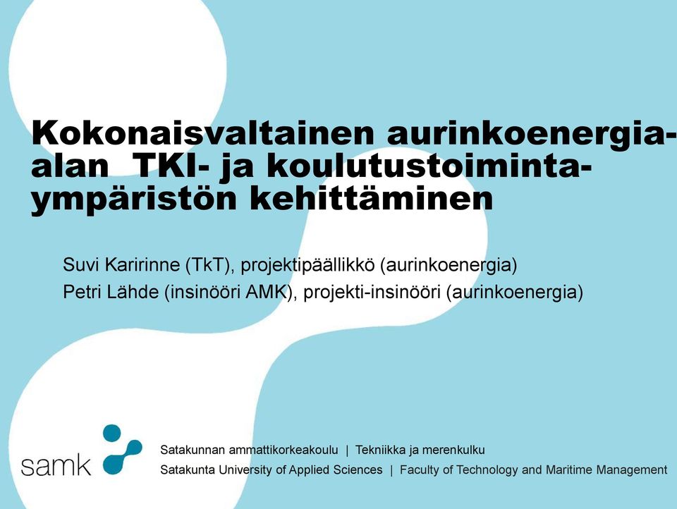 Karirinne (TkT), projektipäällikkö (aurinkoenergia)