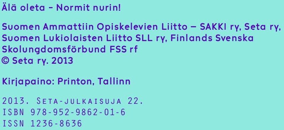 Lukiolaisten Liitto SLL ry, Finlands Svenska Skolungdomsförbund
