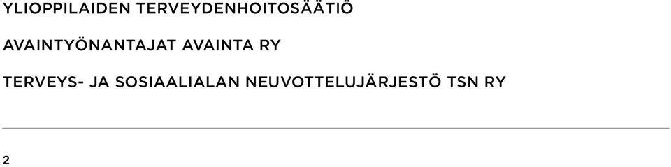 AVAINTYÖNANTAJAT AVAINTA RY