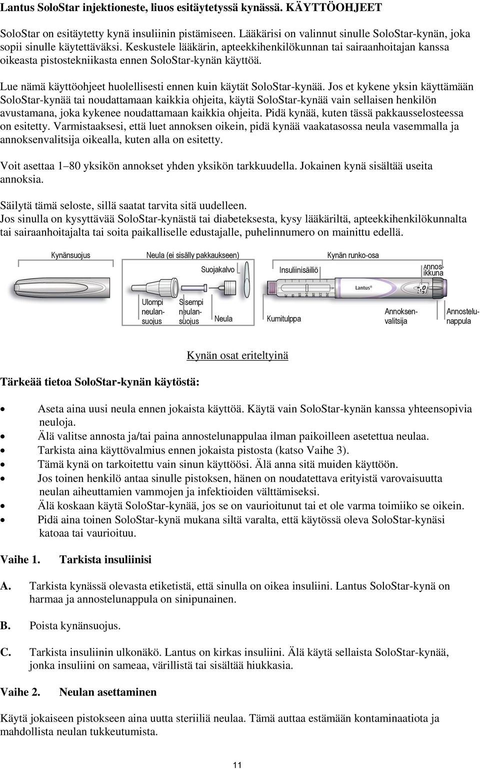 Pakkausseloste: Tietoa käyttäjälle. Lantus SoloStar 100 yksikköä/ml  injektioneste, liuos esitäytetyssä kynässä glargininsuliini - PDF Ilmainen  lataus