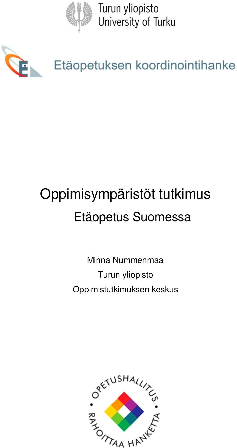 Suomessa Minna Nummenmaa