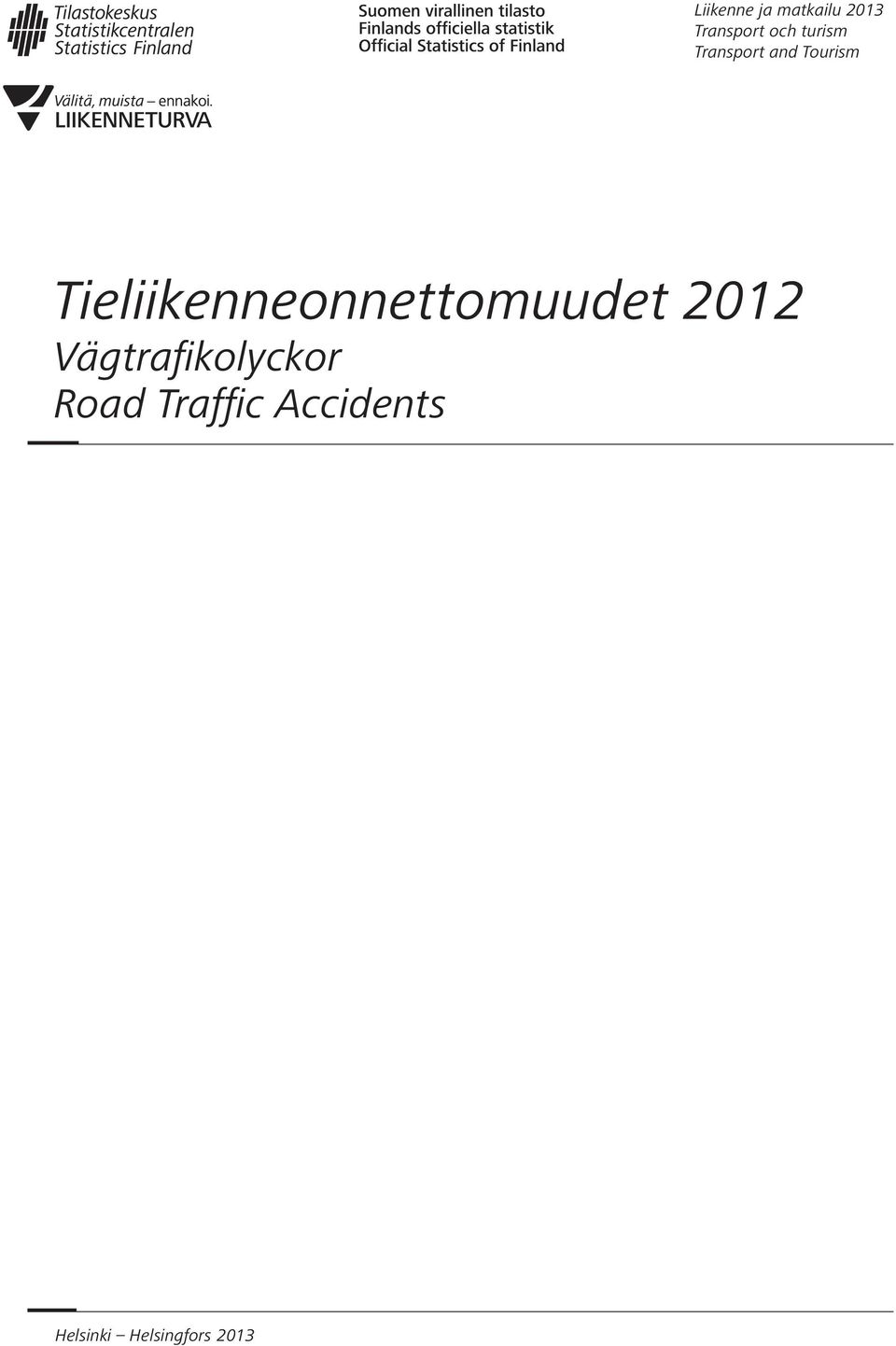 Tieliikenneonnettomuudet 2012
