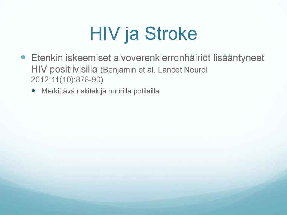 HIVpositiivisilla (Benjamin et al.