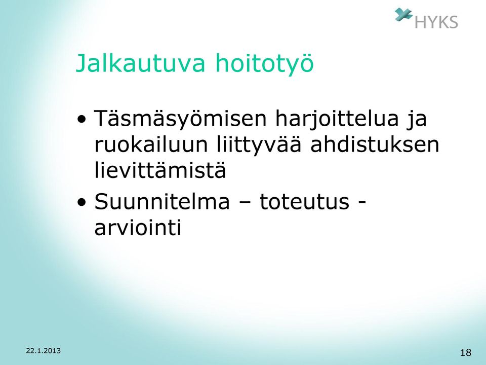 liittyvää ahdistuksen lievittämistä