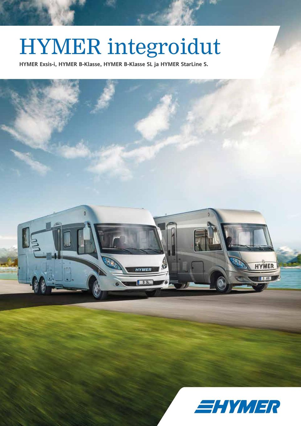 B-Klasse, HYMER