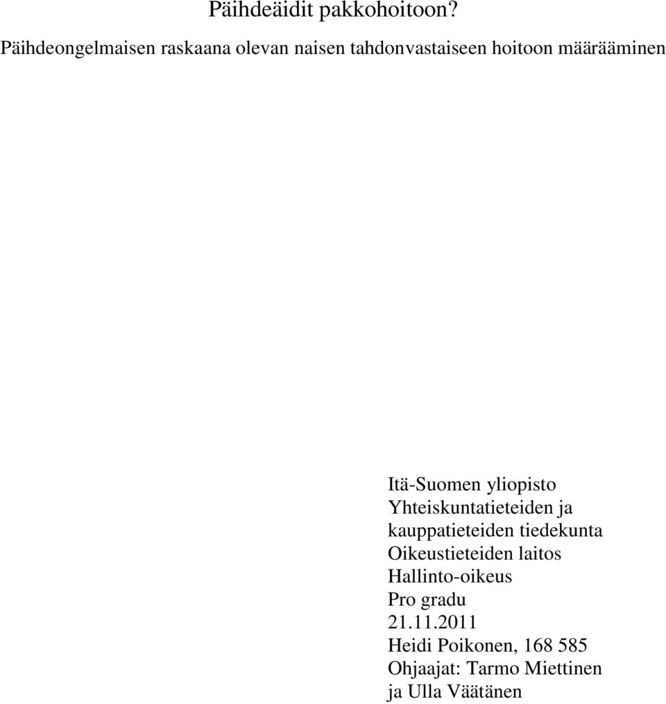 määrääminen Itä-Suomen yliopisto Yhteiskuntatieteiden ja kauppatieteiden