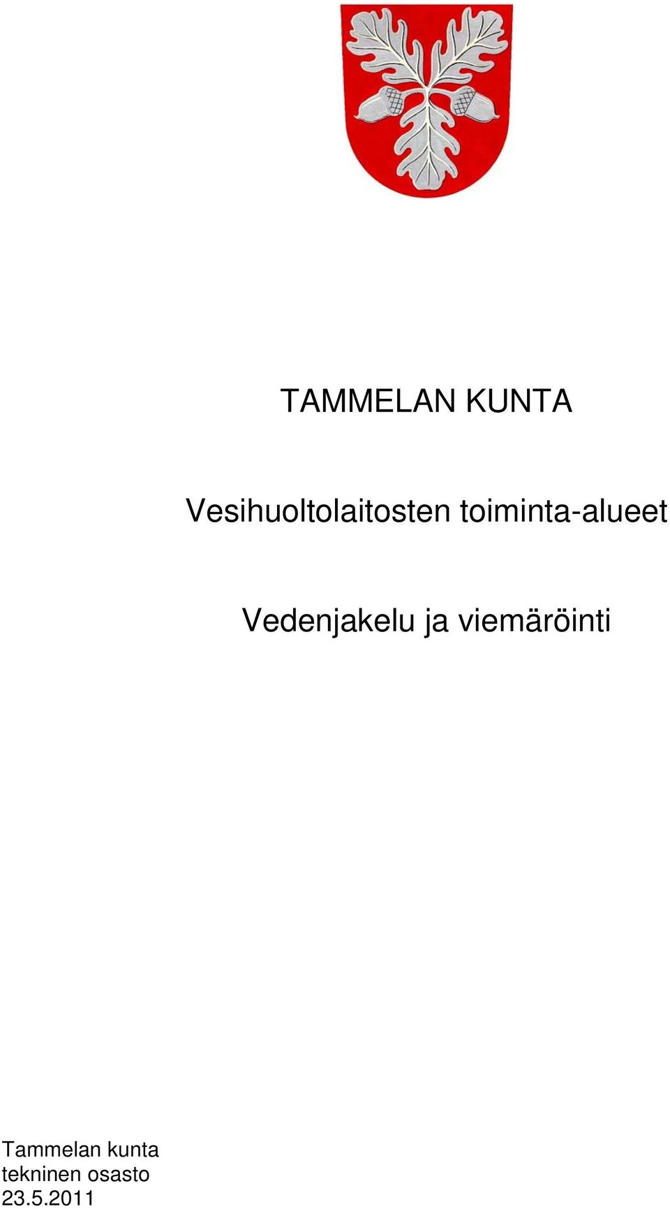 toiminta-alueet Vedenjakelu