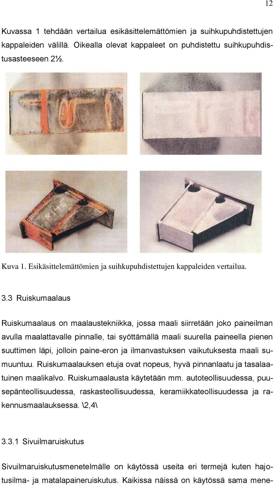 Antti Niemi MAALAUS-/HIEKKAPUHALLUSTELINEEN SUUNNITTELU - PDF Free Download