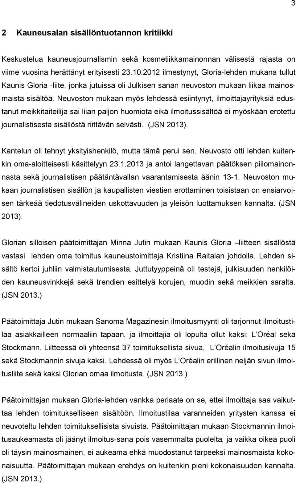 henkilökohtainen dating mainokset sanoma lehdissädating jatko-opiskelijoille