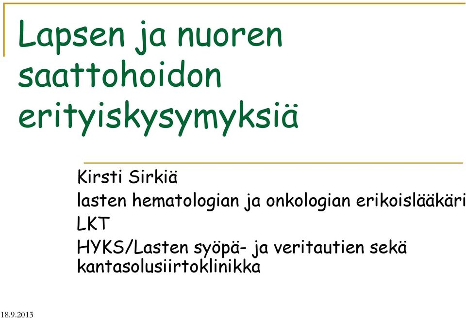 hematologian ja onkologian erikoislääkäri