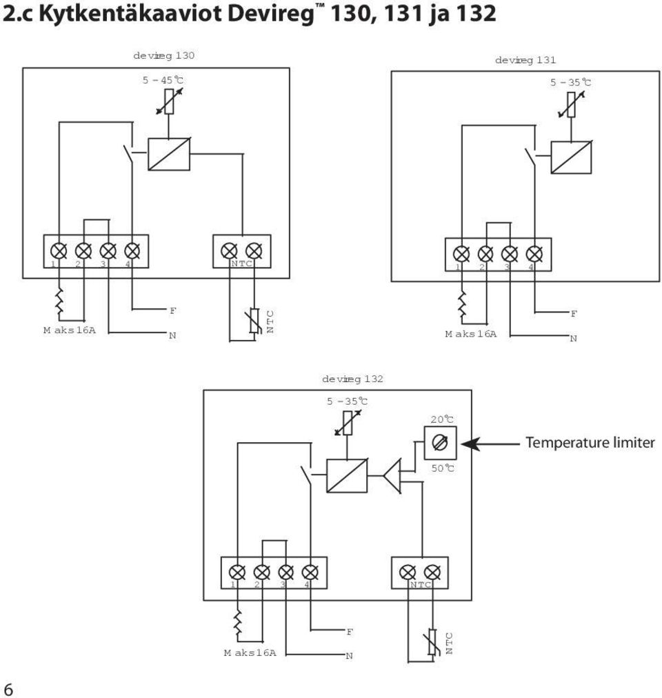 4 M aks M aks 16A 16A F N F N NTC NTC M aks M aks 16A 16A F N F N g 131 devireg