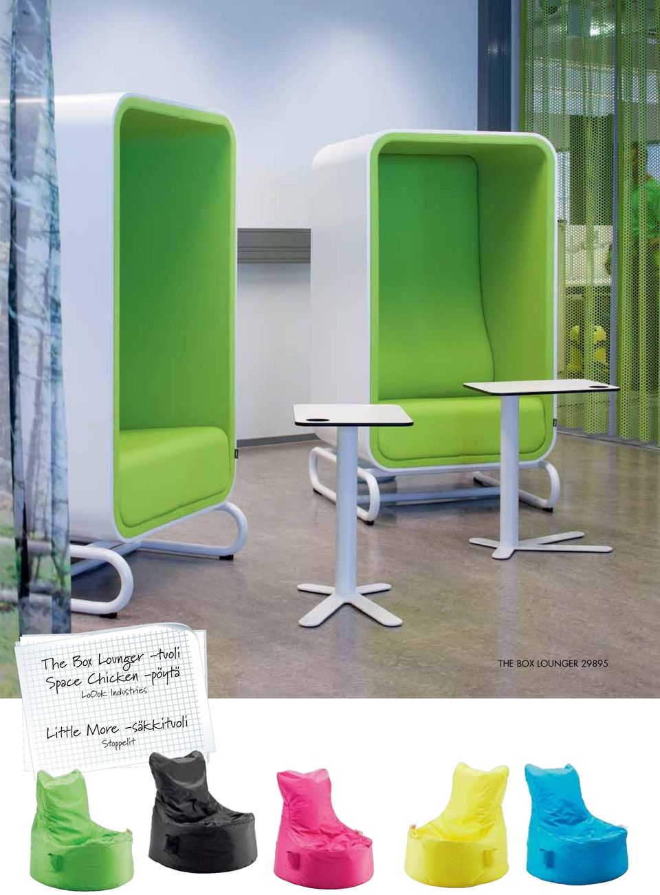 Industries THE box lounger