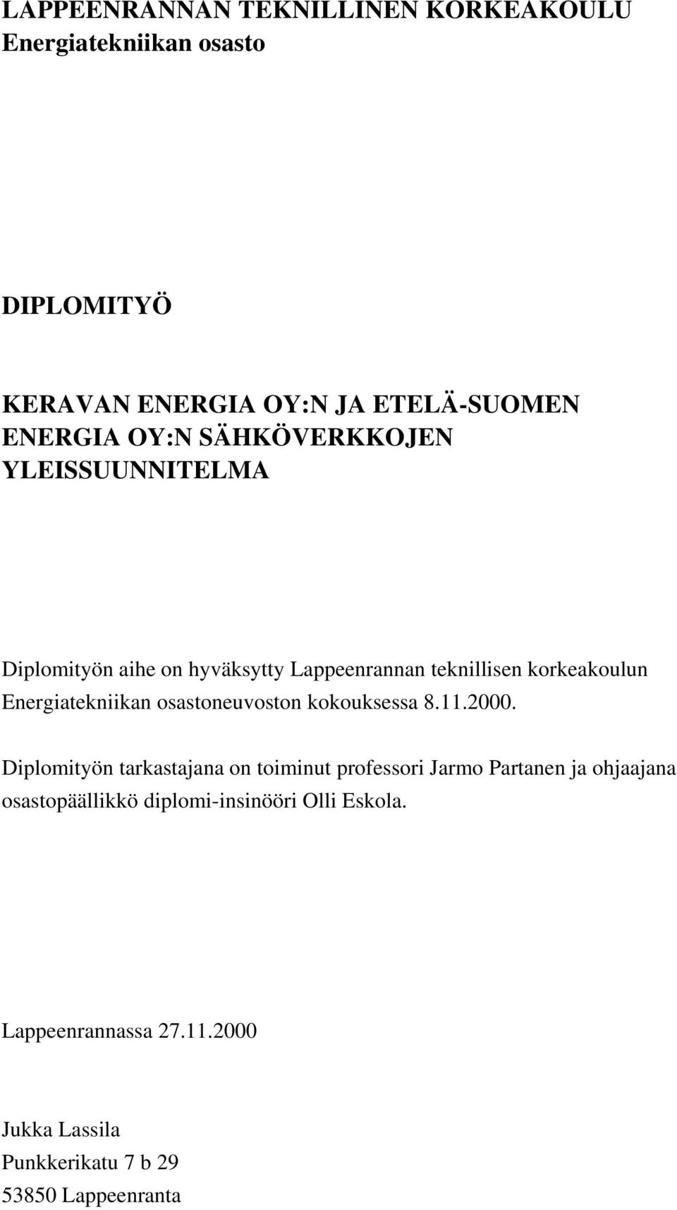 Energiatekniikan osastoneuvoston kokouksessa 8.11.2000.