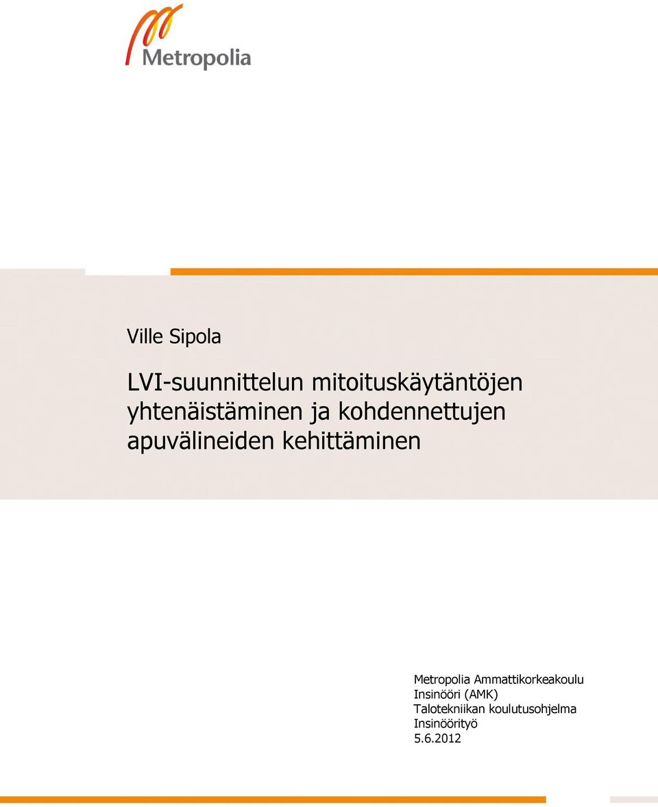 kehittäminen Metropolia Ammattikorkeakoulu
