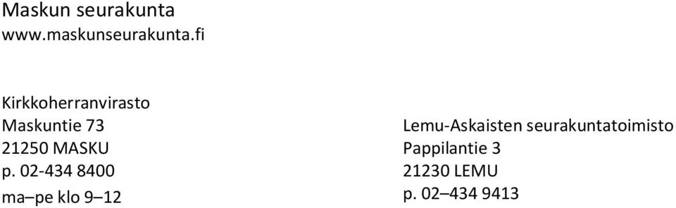 p. 02-434 8400 ma pe klo 9 12 Lemu-Askaisten