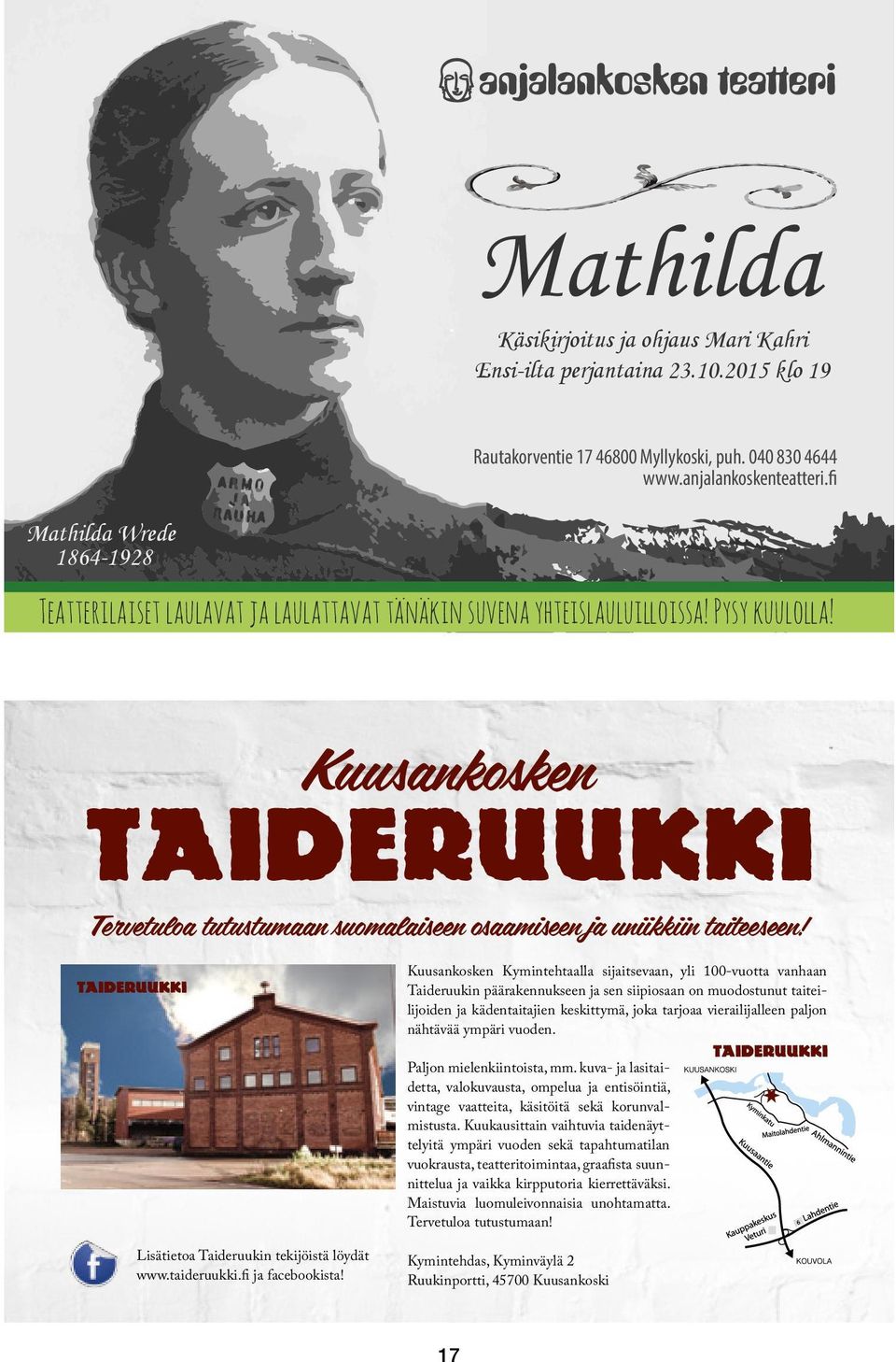 Kuusankosken TAIDERUUKKI Tervetuloa tutustumaan suomalaiseen osaamiseen ja uniikkiin taiteeseen!