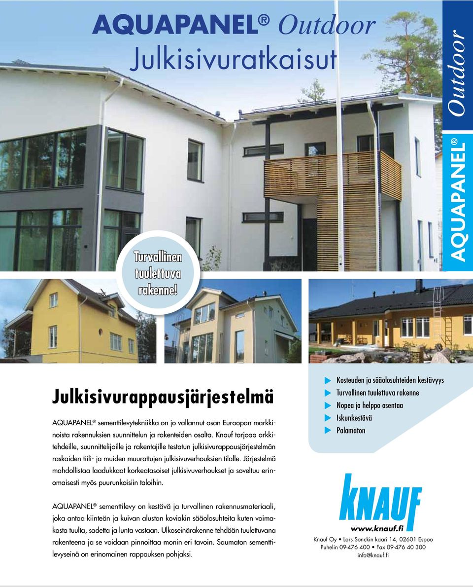 markkinoista rakennuksien suunnittelun suunnittelun ja rakenteiden ja osalta. rakenteiden Knauf osalta.