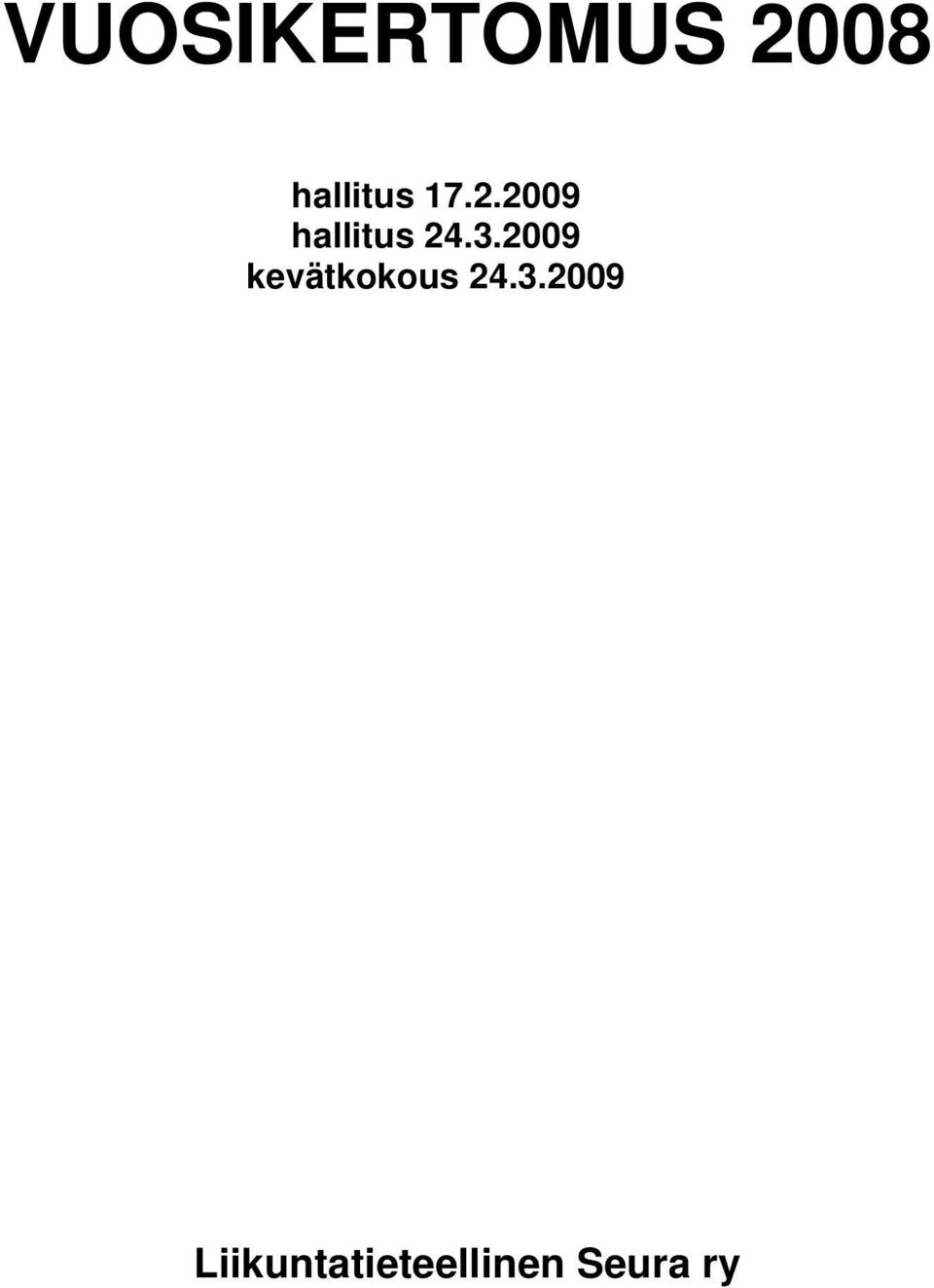 2009 hallitus 24.3.