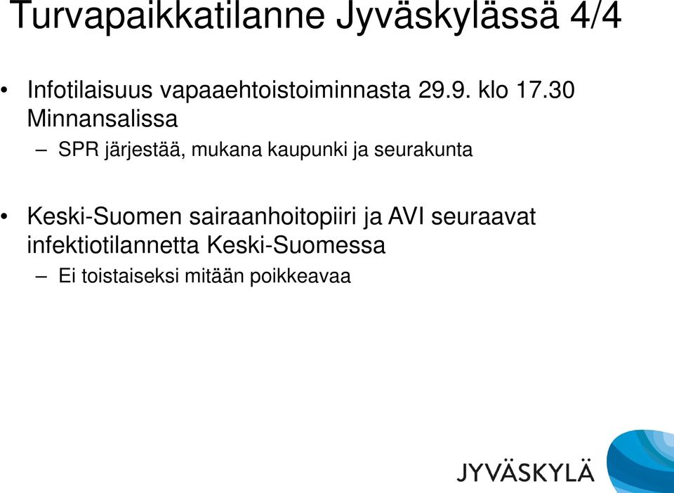 30 Minnansalissa SPR järjestää, mukana kaupunki ja seurakunta