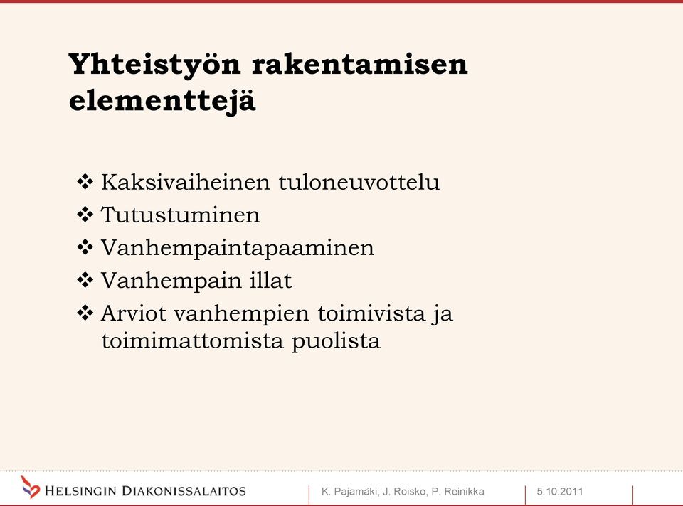 Vanhempain illat Arviot vanhempien toimivista ja