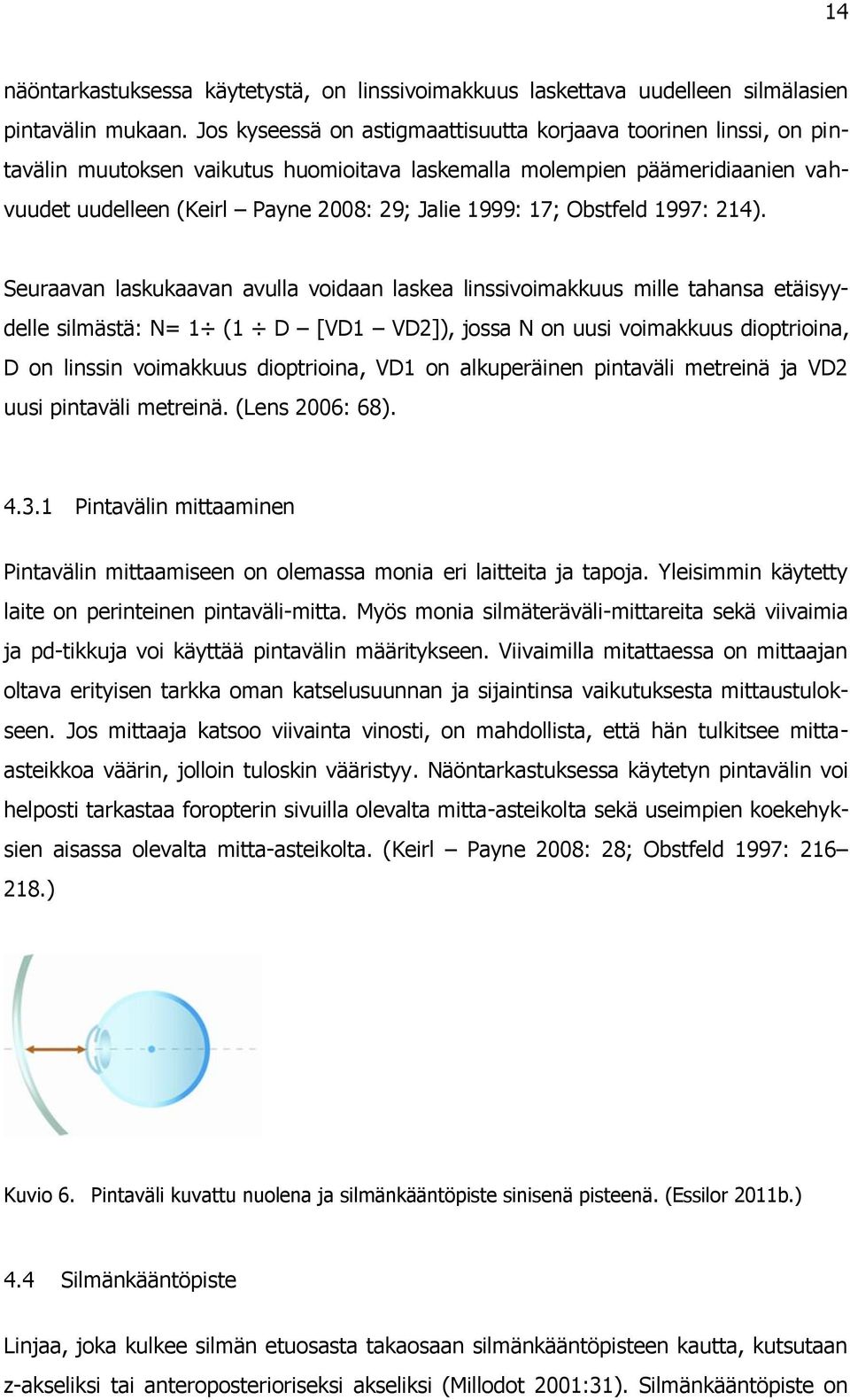 17; Obstfeld 1997: 214).