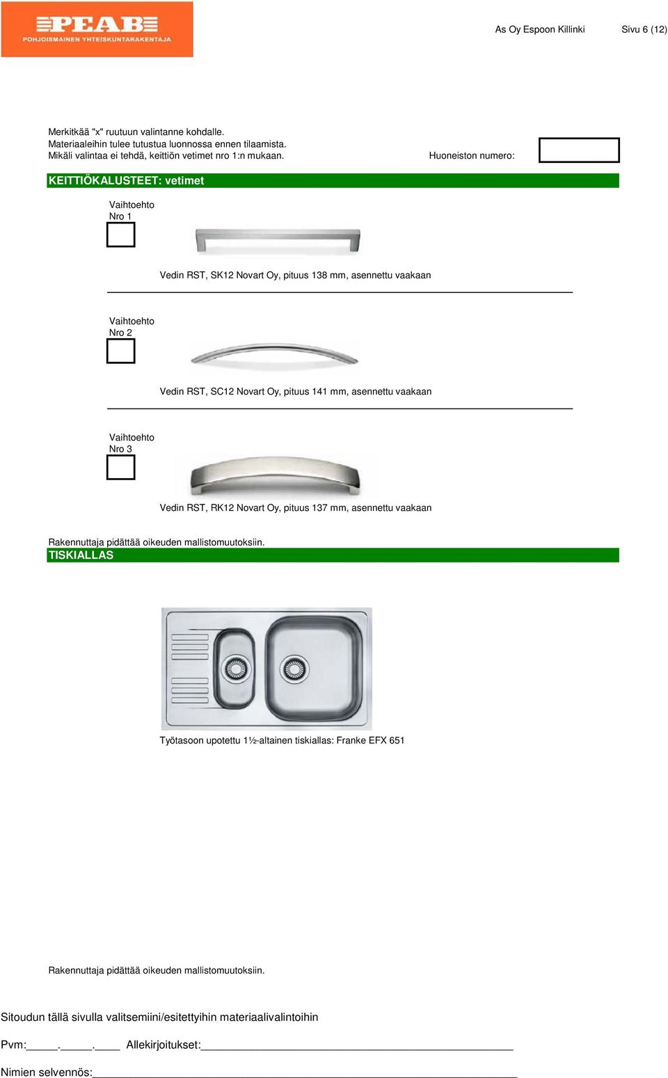 RST, SC12 Novart Oy, pituus 141 mm, asennettu vaakaan Vedin RST, RK12 Novart Oy, pituus 137