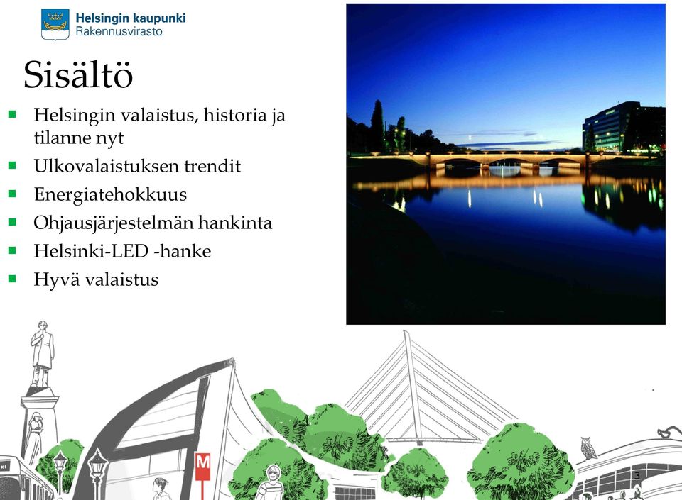 Energiatehokkuus Ohjausjärjestelmän