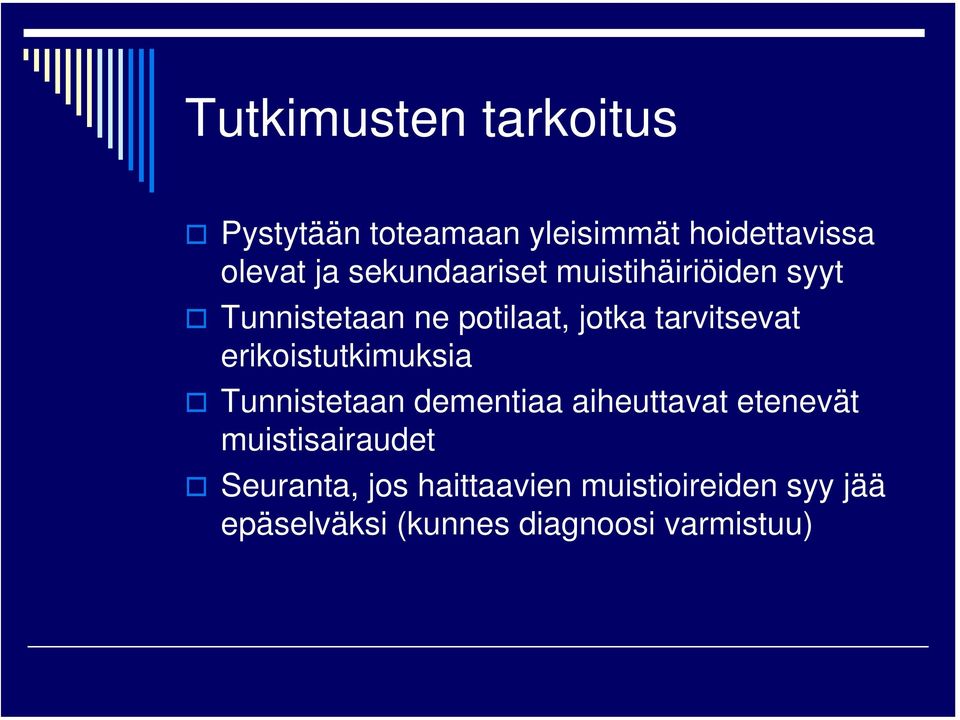 erikoistutkimuksia Tunnistetaan dementiaa aiheuttavat etenevät muistisairaudet