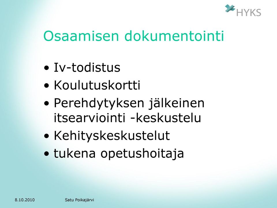 Perehdytyksen jälkeinen