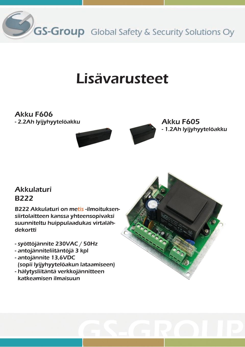 yhteensopivaksi suunniteltu huippulaadukas virtalähdekortti - syöttöjännite 230VAC / 50Hz -