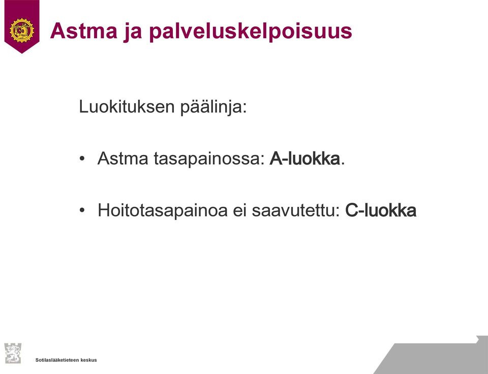 tasapainossa: A-luokka.