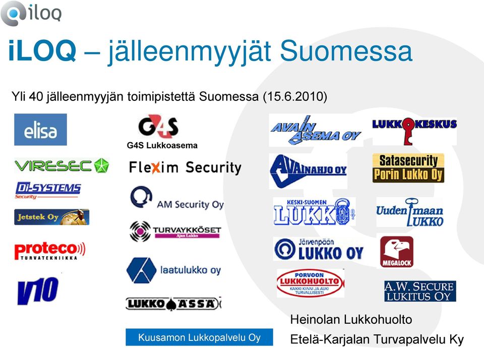 2010) G4S Lukkoasema Kuusamon Lukkopalvelu