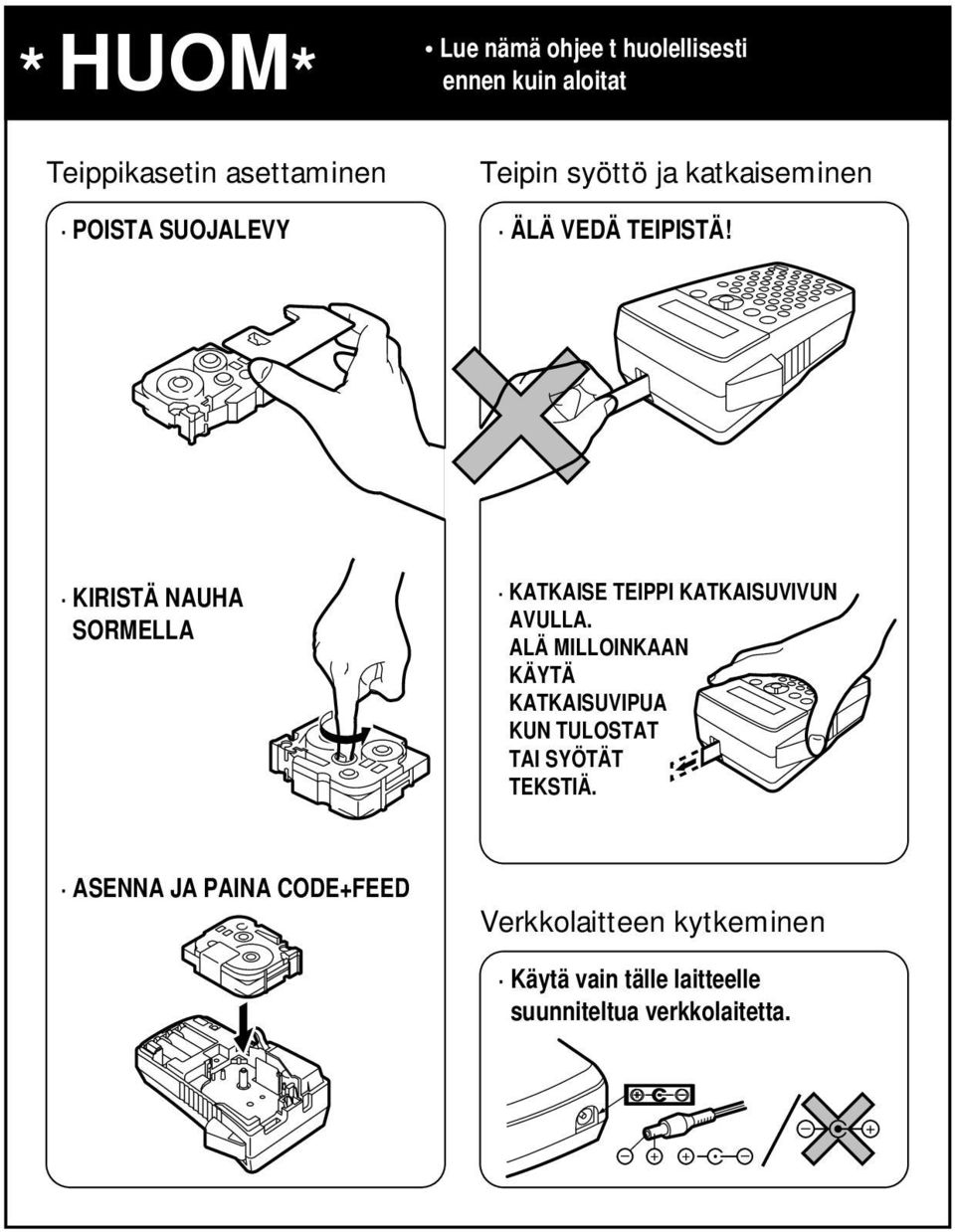 KIRISTÄ NUH SORMELL KTKISE TEIPPI KTKISUVIVUN VULL.