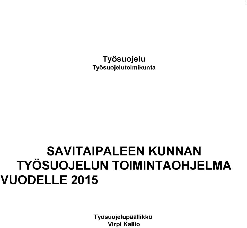 SAVITAIPALEEN KUNNAN TYÖSUOJELUN