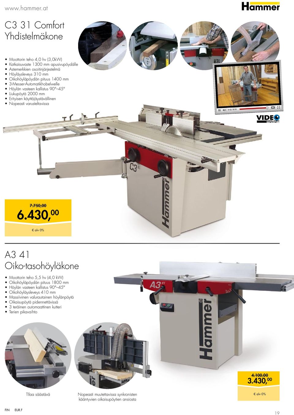 1400 mm 3-Messer-Automatikhobelwelle höylän vasteen kallistus 90 45 Liukupöytä 2000 mm erityisen käyttäjäystävällinen nopeasti varusteltavissa 7.750,00 6.