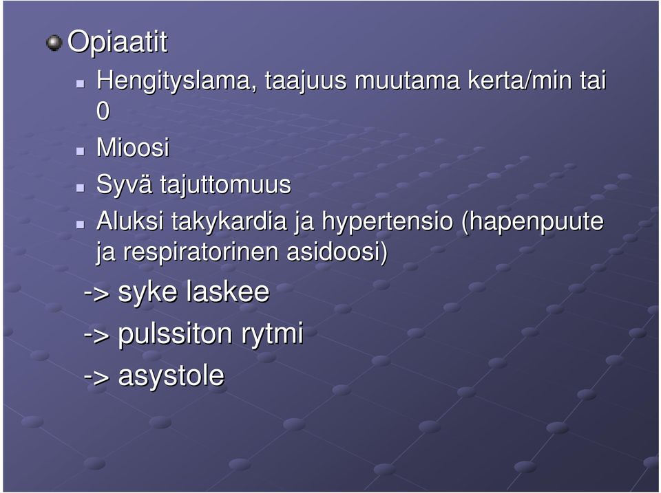 hypertensio (hapenpuute ja respiratorinen