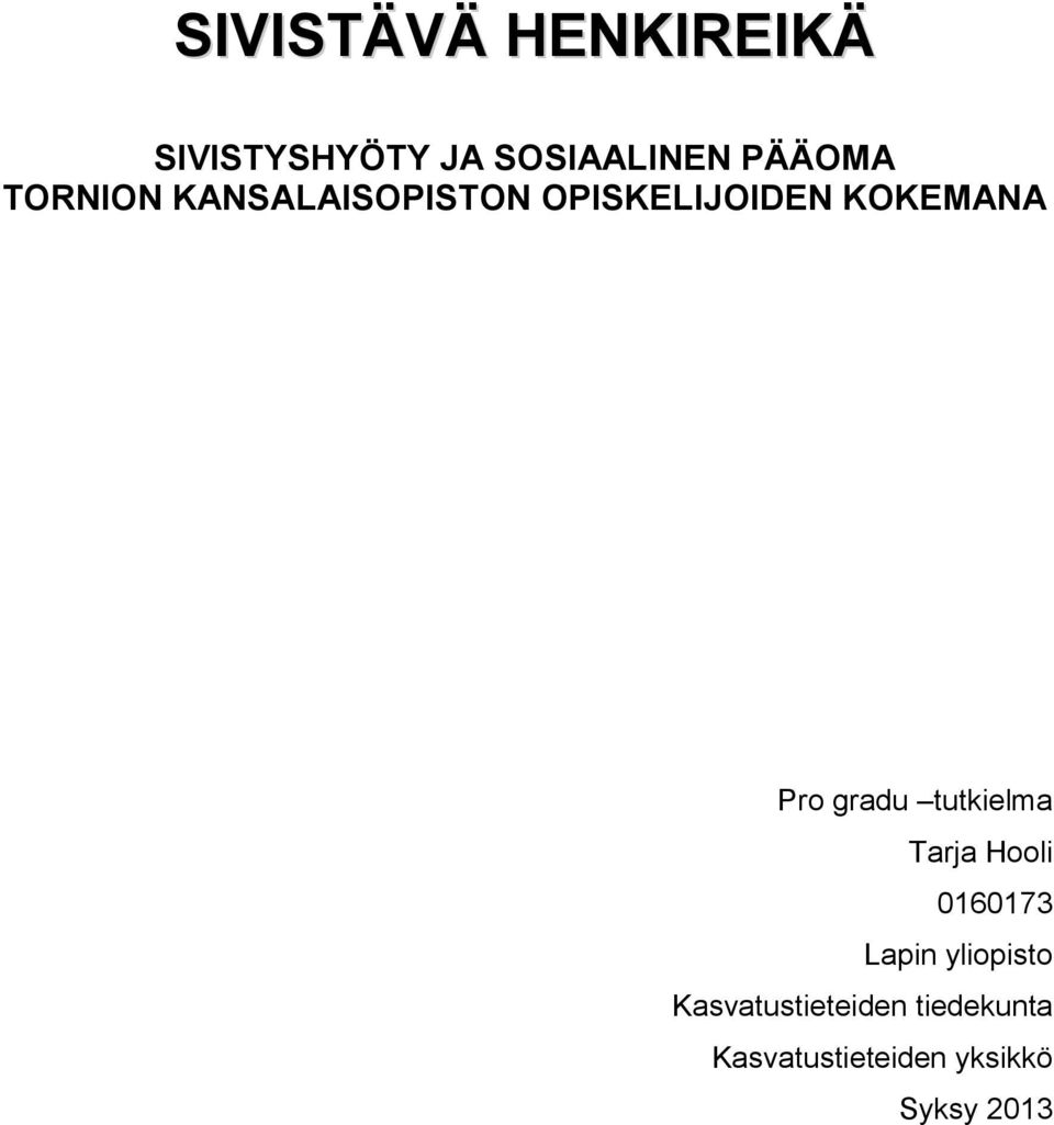 gradu tutkielma Tarja Hooli 0160173 Lapin yliopisto