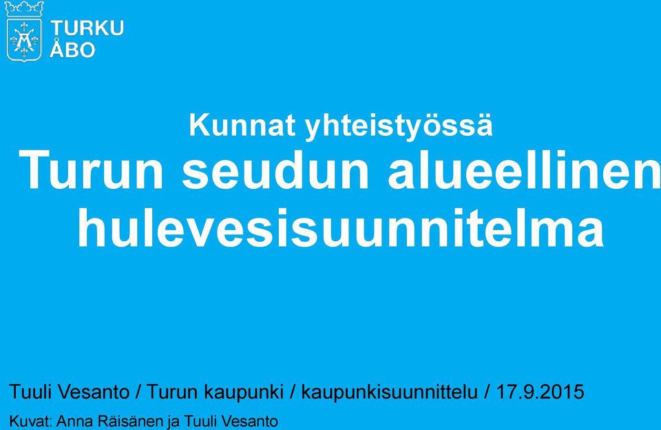 Vesanto / Turun kaupunki /